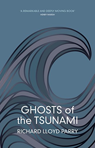 Stock image for Ghosts of the Tsunami: Death and Life in Japan for sale by WorldofBooks