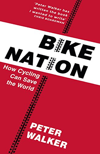 Beispielbild fr Bike Nation: How Cycling Can Save the World zum Verkauf von WorldofBooks