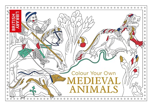 Stock image for Colour Your Own Medieval Animals for sale by WorldofBooks