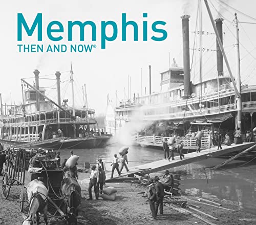 Stock image for Memphis Then and Now(r) for sale by ThriftBooks-Atlanta