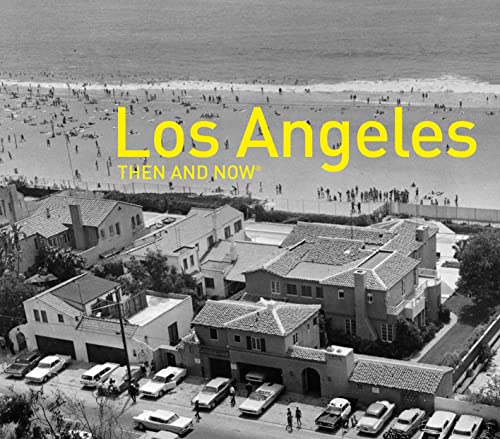 Stock image for Los Angeles Then and Now for sale by GF Books, Inc.