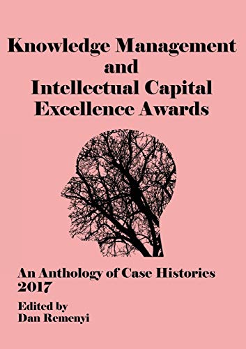 Beispielbild fr ECKM 2017: The Knowledge Management and Intellectual Capital Excellence Awards 2017 An Anthology of Case Histories zum Verkauf von Buchpark