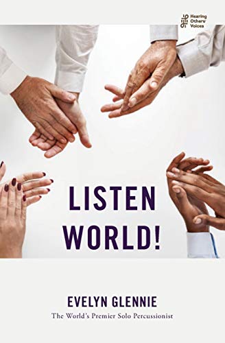Listen World! (Paperback or Softback) - Glennie, Evelyn