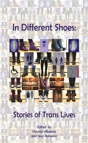 Stock image for In Different Shoes: Stories of Trans Lives for sale by AwesomeBooks