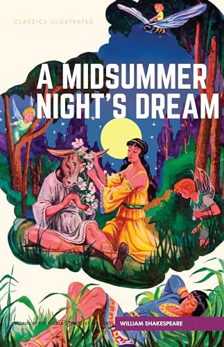 Imagen de archivo de A Midsummer Night's Dream (Classics Illustrated) a la venta por GF Books, Inc.