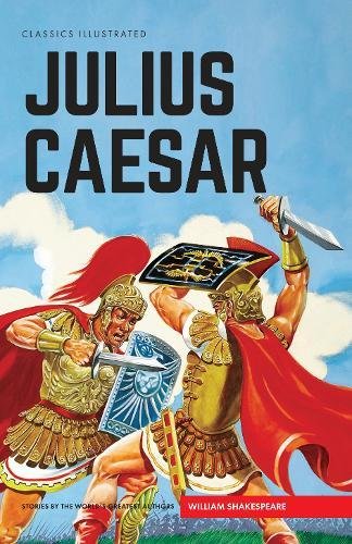 Beispielbild fr Julius Caesar (Classics Illustrated) zum Verkauf von Powell's Bookstores Chicago, ABAA