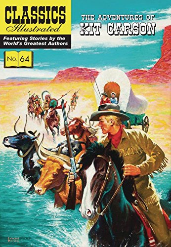 Imagen de archivo de Classics Illustrated 64: The Adventures of Kit Carson a la venta por Revaluation Books