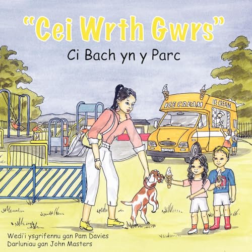 Stock image for Cei Wrth Gwrs Ci Bach Yn Y Parc for sale by PBShop.store US