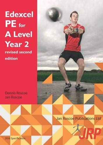 Stock image for Edexcel PE for A Level Year 2 revised second edition for sale by Brit Books