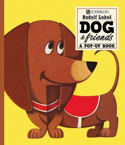 Stock image for Dog and Friends: A Pop-Up Book (Scribblers Pop-Up Book) for sale by WorldofBooks