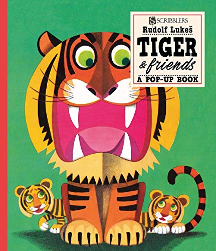 9781911242147: Tiger And Friends: A Pop-Up Book (Scribblers Pop-Up Book)