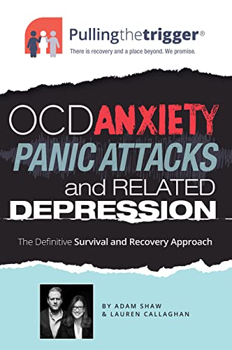 Beispielbild fr Pulling the Trigger: Ocd, Anxiety, Panic Attacks and Related Depression - the Definitive Survival and Recovery Approach zum Verkauf von Revaluation Books