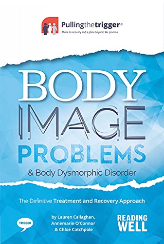 Beispielbild fr Body Image Problems: The Definitive Treatment and Recovery Approach zum Verkauf von WorldofBooks