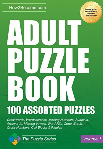 Stock image for Adult Puzzle Book: 100 Assorted Puzzles (The Puzzle Series) for sale by SecondSale