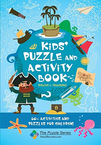 Stock image for Kids' Puzzle and Activity Book Pirates & Treasure!: 60+ Activities and Puzzles for Children for sale by HPB-Emerald