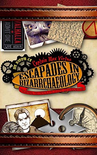 Stock image for Escapades in Bizarrchaeology for sale by Better World Books Ltd
