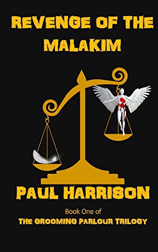 Beispielbild fr Revenge Of The Malakim: Volume 1 (The Grooming Parlour Trilogy) zum Verkauf von WorldofBooks