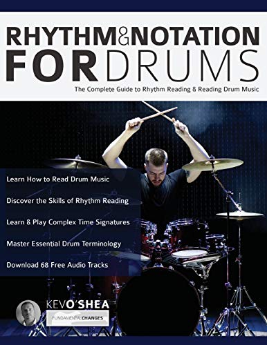 Beispielbild fr Rhythm and Notation for Drums: The Complete Guide to Rhythm Reading and Drum Music (Learn to Play Drums) zum Verkauf von Goodbooks Company