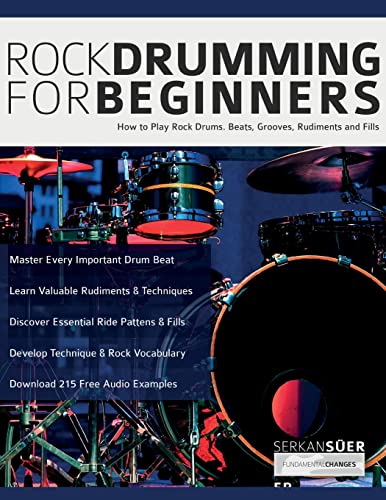 Beispielbild fr Rock Drumming for Beginners: How to Play Rock Drums for Beginners. Beats, Grooves and Rudiments zum Verkauf von ThriftBooks-Dallas