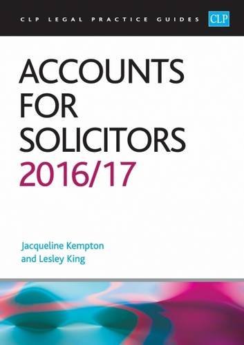 Beispielbild fr Accounts for Solicitors 2016/17 (CLP Legal Practice Guides) zum Verkauf von WorldofBooks