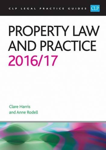 Imagen de archivo de Property Law and Practice 2016/17 (CLP Legal Practice Guides) a la venta por AwesomeBooks