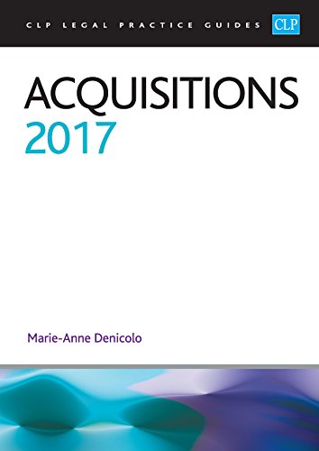 Imagen de archivo de Acquisitions 2017 2017 (CLP Legal Practice Guides) a la venta por Goldstone Books