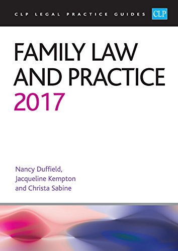 Imagen de archivo de Family Law and Practice 2017 (CLP Legal Practice Guides) a la venta por AwesomeBooks