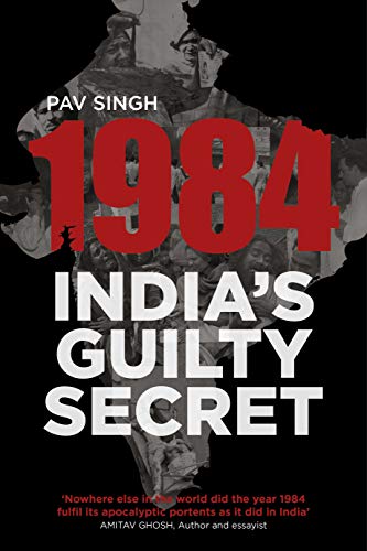 Stock image for 1984: India's Guilty Secret for sale by WorldofBooks