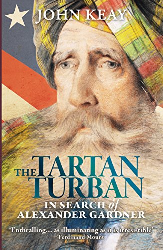 Stock image for The Tartan Turban: In Search of Alexander Gardner for sale by WorldofBooks