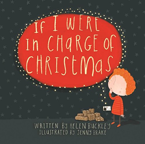 Stock image for If I were in Charge of Christmas for sale by Bahamut Media