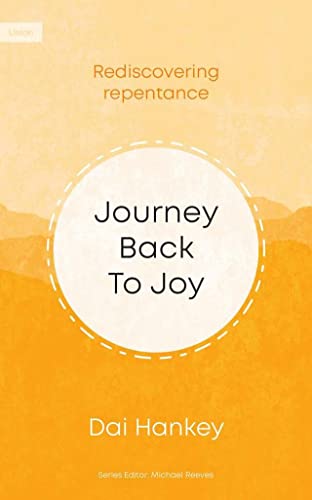 Beispielbild fr Journey Back to Joy: Rediscovering Repentance zum Verkauf von WorldofBooks