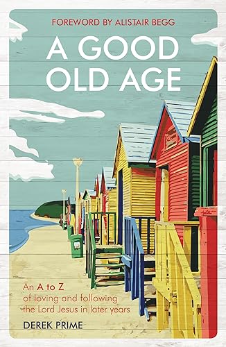 Stock image for A Good Old Age for sale by Blue Vase Books