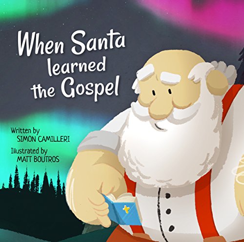 Beispielbild fr When Santa Learned the Gospel zum Verkauf von BooksRun