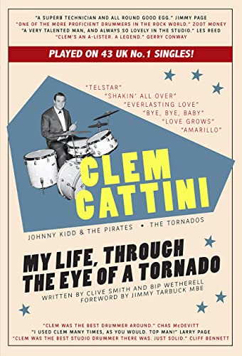 Beispielbild fr Clem Cattini: My Life, Through the Eye of a Tornado zum Verkauf von Books From California