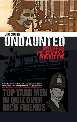 Stock image for Undaunted: My Life as Policeman and Private Eye for sale by WorldofBooks