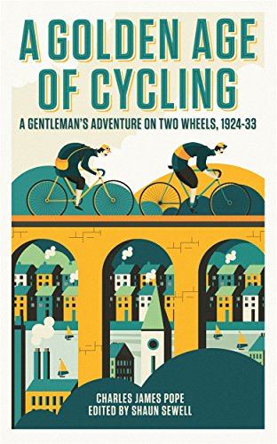 Stock image for A Golden Age of Cycling : A Gentleman's Adventure on Two Wheels, 1924-1933 for sale by Better World Books Ltd