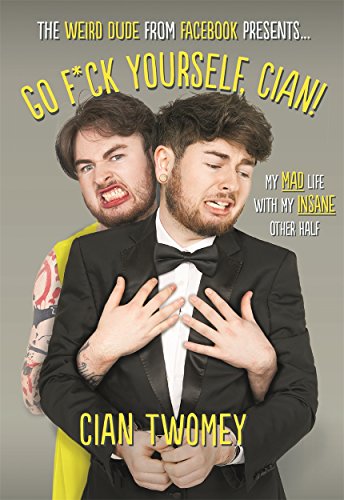 Stock image for Go F*ck Yourself, Cian! for sale by SecondSale