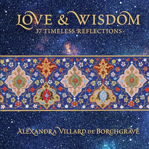 Beispielbild fr Love & Wisdom: 37 Timeless Reflections zum Verkauf von SecondSale