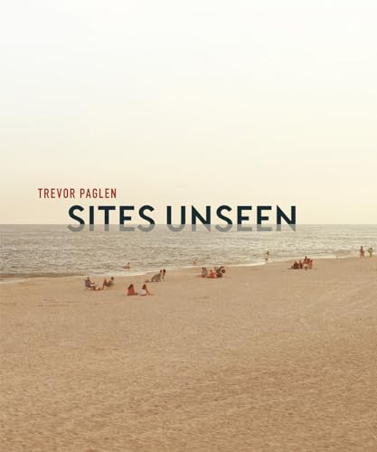 9781911282334: Trevor Paglen: Sites Unseen