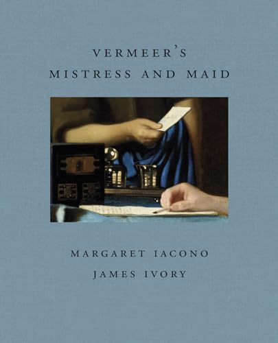 Stock image for Vermeer's Mistress and Maid (Frick Diptych) for sale by Irish Booksellers