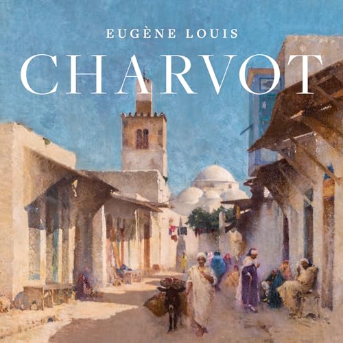 Beispielbild fr Eugne-Louis Charvot zum Verkauf von Better World Books