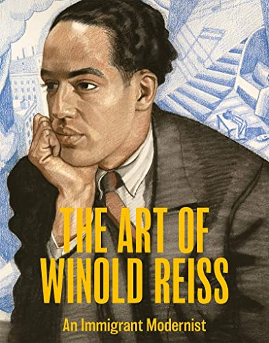 Stock image for The Art of Winold Reiss: An Immigrant Modernist for sale by 369 Bookstore
