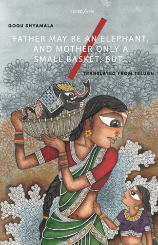 Immagine dell'editore per Father May Be an Elephant, and Mother Only a Small Basket, But. venduto da WorldofBooks