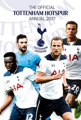 9781911287155: The Official Tottenham Hotspur Annual 2017