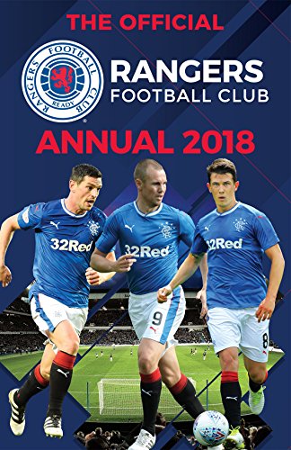 Stock image for The Official Rangers FC Annual 2018 (Annuals 2018) for sale by AwesomeBooks