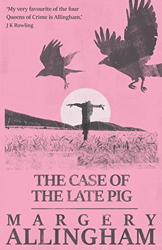 9781911295143: The Case of the Late Pig (The Albert Campion Mysteries)