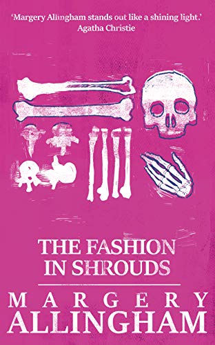 Imagen de archivo de The Fashion in Shrouds (Albert Campion Mysteries) a la venta por SecondSale