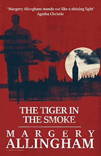 Imagen de archivo de The Tiger in the Smoke (The Albert Campion Mysteries) a la venta por St Vincent de Paul of Lane County