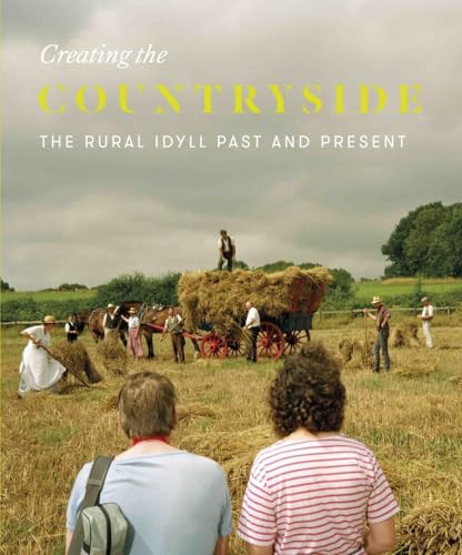 Beispielbild fr Creating the Countryside: The Rural Idyll zum Verkauf von WorldofBooks