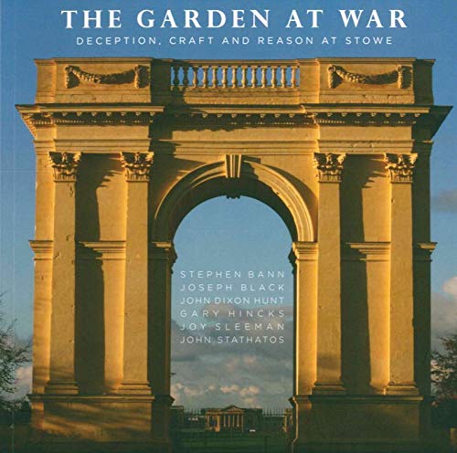 Imagen de archivo de Garden at War: Deception, Craft and Reason at Stowe a la venta por WorldofBooks